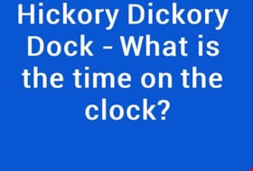 Hickory Dickory Dock-What is the time on the clock?, 2016 thumbnail