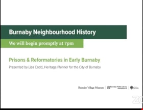 Prisons & Reformatories in Early Burnaby, 15 Oct.  2020 thumbnail