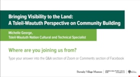 Bringing Visibility to the Land: A Tsleil-Waututh Perspective on Community Building, 27 Apr. 2021 video thumbnail